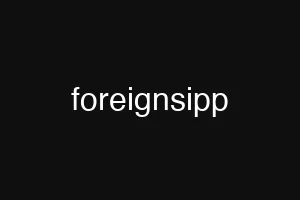 foreignsipp