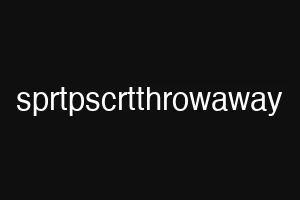 sprtpscrtthrowaway