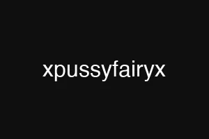 xpussyfairyx