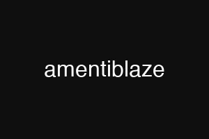 amentiblaze
