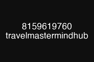 8159619760 travelmastermindhub
